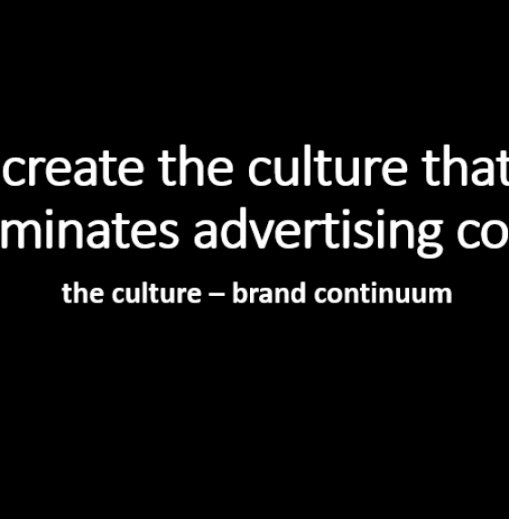 CREATE THE CULTURE THAT ELIMINATES ADVERTISING COSTS